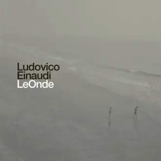 Le Onde by Ludovico Einaudi album reviews, ratings, credits