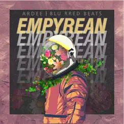 Empyrean - EP by ARDEE & Blu Rred Beats album reviews, ratings, credits