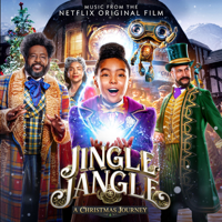 Various Artists - Jingle Jangle: A Christmas Journey (Music From The Netflix Original Film) artwork