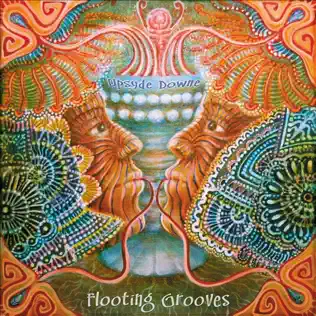 descargar álbum Flooting Grooves - Upsyde Downe