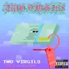 2 Virgils (feat. SG Batman) - Single album lyrics, reviews, download