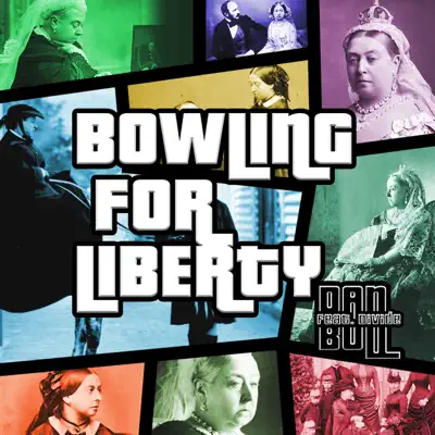 Bowling for Liberty (feat. Divide) [Grand Theft Auto IV Rap] - Single - Dan Bull