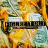 Figure It Out (feat. Omb Peezy) - Single album lyrics, reviews, download