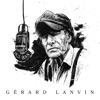 Gérard Lanvin - Appel À l'aide