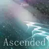 Stream & download Ascended - Single