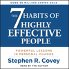 Stephen R. Covey - The 7 Habits of Highly Effective People (Unabridged) artwork