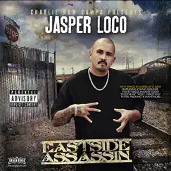Eastside Assassin by Jasper Loco album reviews, ratings, credits