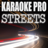 Streets (Originally Performed by Doja Cat) [Instrumental] - Karaoke Pro