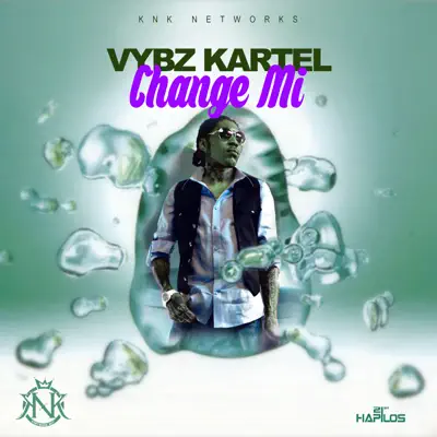 Change Mi - Single - Vybz Kartel