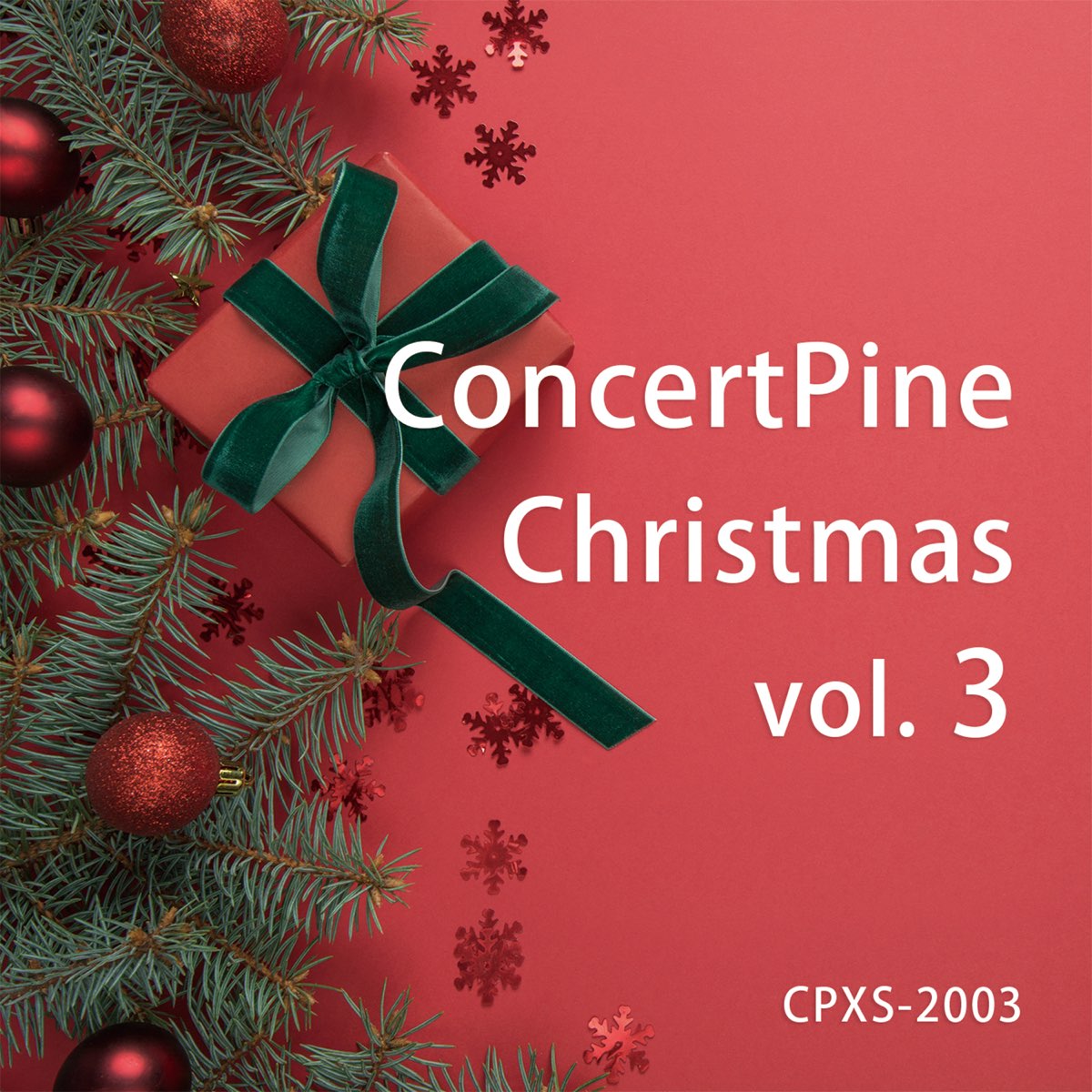 ヴァリアス アーティストの Concertpine Christmas Vol 3 をapple Musicで