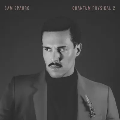 Quantum Physical, Vol. 2 - EP - Sam Sparro