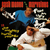 Find an Ugly Woman / The Mighty Hard Rocker - EP - Cash Money & Marvelous