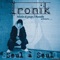 Des journées temps manques (2002) [feat. Papaz] - Ironik lyrics