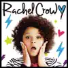 Rachel Crow - EP album lyrics, reviews, download