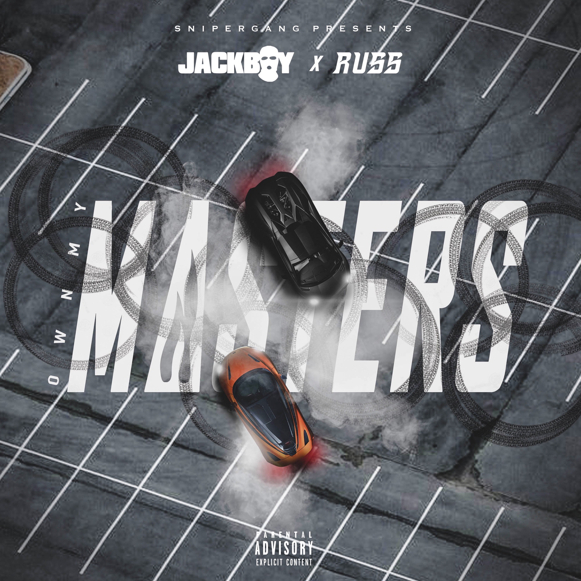 Jackboy & Russ - Own My Masters - Single