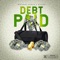 Debt Paid (feat. Ethiks) - Diztrikt Apolo lyrics
