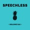 Speechless - Kolohe Kai lyrics