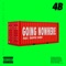 Going Nowhere (feat. Trippie Redd) - 4B lyrics