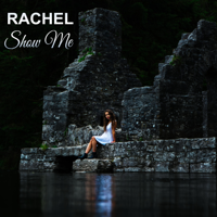 Rachel - Show Me artwork