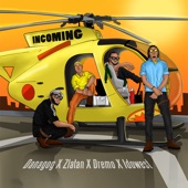 Incoming (feat. Zlatan, Dremo & Idowest) artwork