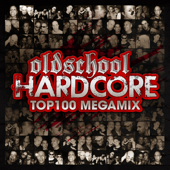 Oldschool Hardcore Top 100 Megamix - Verschillende artiesten