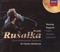 Rusalka, Op. 114: Cely Svet Neda Ti, Neda - Franz Hawlata, Sir Charles Mackerras & Czech Philharmonic Orchestra lyrics