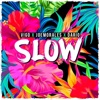 Slow - Single