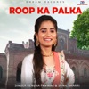 Roop Ka Palka - Single