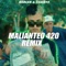Malianteo 420 - L-Gante & DJ Alex lyrics