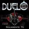 Solamente Tú album lyrics, reviews, download