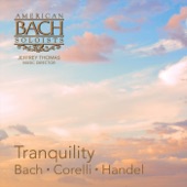Tranquility: Bach - Corelli - Handel artwork