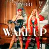 Wake Up (feat. Latto) - Single album lyrics, reviews, download