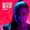 NO Fear NO Play - Its Natascha lyrics