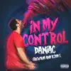 Stream & download In My Control (feat. GrewSum & R3DD L) - Single