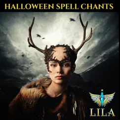 Halloween Spell Chants by Lila album reviews, ratings, credits