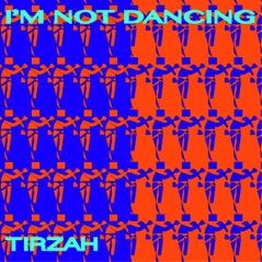 I'm Not Dancing - EP