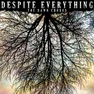 descargar álbum Despite Everything - The Dawn Chorus