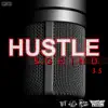 Hustle & Grind 3.5 (feat. YT & Whitney Peyton) - Single album lyrics, reviews, download