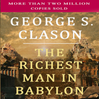 George S. Clason - The Richest Man in Babylon (Unabridged) artwork