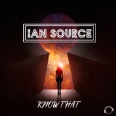 Ian Source - Know That (Radio Mix)
