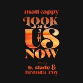 Look at Us Now (feat. B.Slade & Brenda Roy) artwork