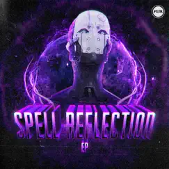 Spell Reflection Song Lyrics