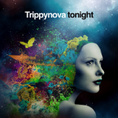 Tonight - Trippynova