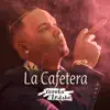 La Cafetera - Single album lyrics, reviews, download