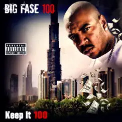 Keep It 100 by Big Fase 100 album reviews, ratings, credits