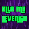 Ella Me Levanto (feat. El Kaio & Maxi Gen) [Remix] song lyrics