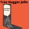 Love Don't Live Here (feat. K Swippo) - Tree Hugger Jello lyrics