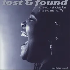 Lost and Found by Sharon D. Clarke & Warren Wills album reviews, ratings, credits