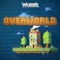 Overworld - Wubbix lyrics