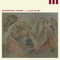 Samantha Crain - A Small Death artwork